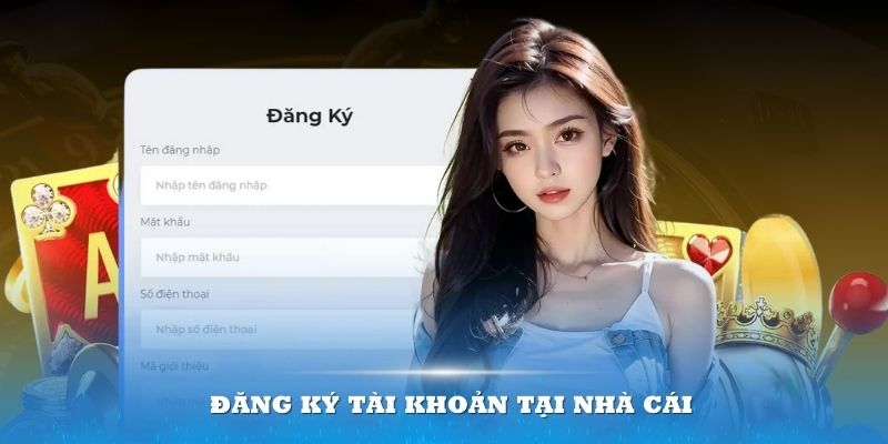 Đăng ký tài khoản tại nhà cái mang lại nhiều lợi ích vượt trội cho người chơi