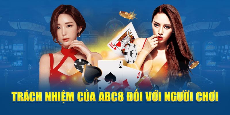 Trách nhiệm của Abc8 với thành viên